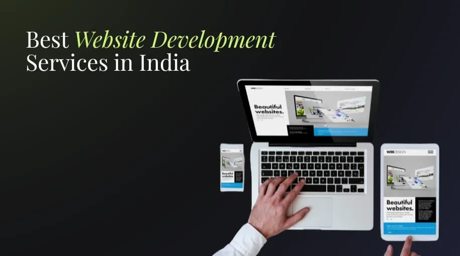 Best Website Development Services in India: 2025 Guide
