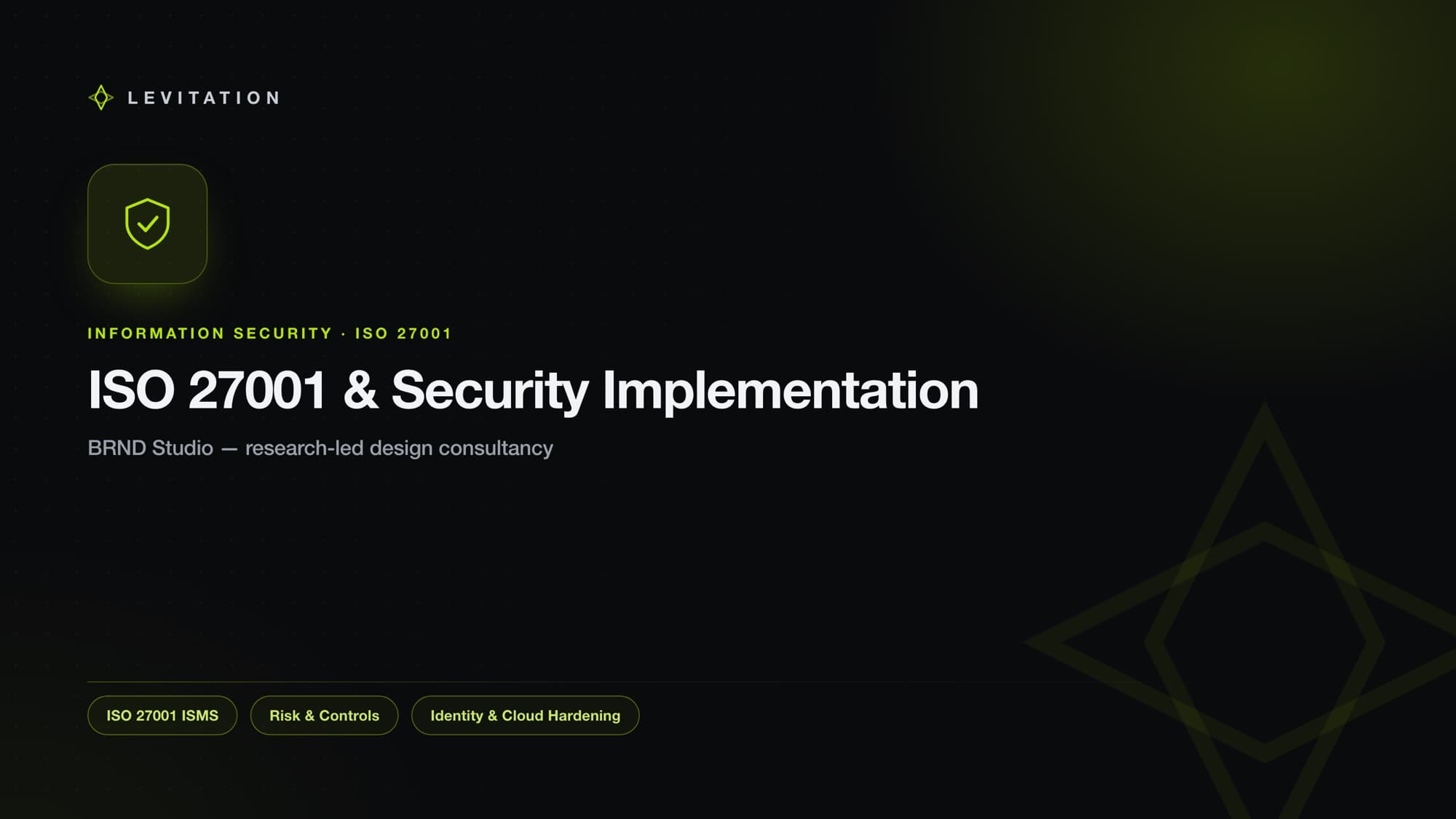 ISO 27001 and security implementation for BRND Studio by Levitation